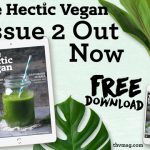 The Hectic Vegan Magazine Issue 2